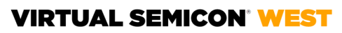 VIRTUAL SEMICON WEST